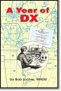 A Year of DX By Bob Locher W9KNI